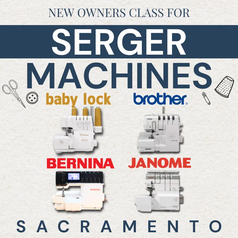 Beginner Overlock Serging Class – Sacramento 1