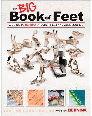 Bernina Complete Reference Guide To Presser Feet & Attachments 1