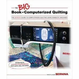 Bernina Comprehensive Guide To Computerized Quilting Techniques 1